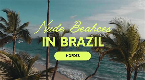 BEST NUDE BEACH IN BRAZIL! 